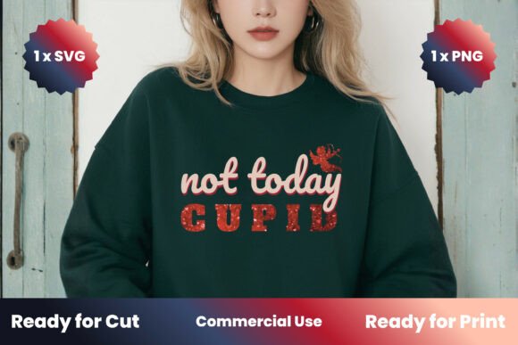 Not Today Cupid Anti Valentine Shirt SVG