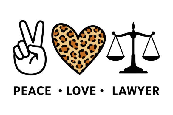 Peace Love Lawyer Quote Design